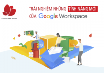 Google Workspace - Nền tảng G-Suite thế hệ mới cho doanh nghiệp